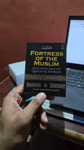 Fortress of the Muslim Islamic Dua Book | Authentic Supplications & Daily Adhkar from Qur’an & Sunnah